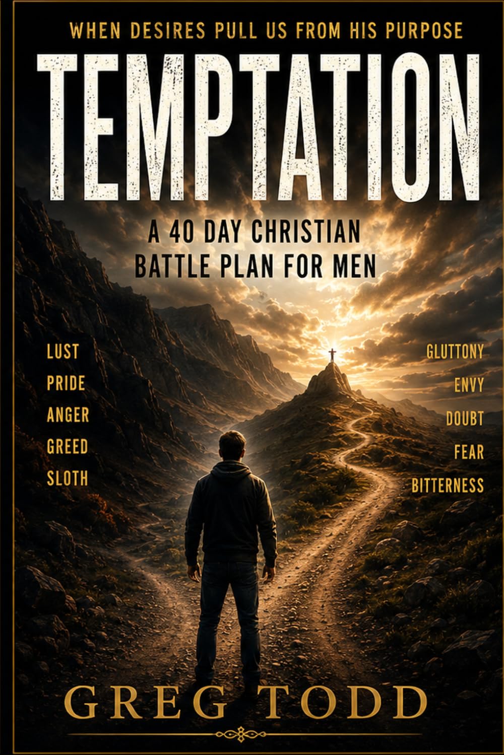 Temptation: How a Christian wins the battle within