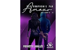 Les Sixy&#x27;s 5: Des compromis par amour (French Edition)