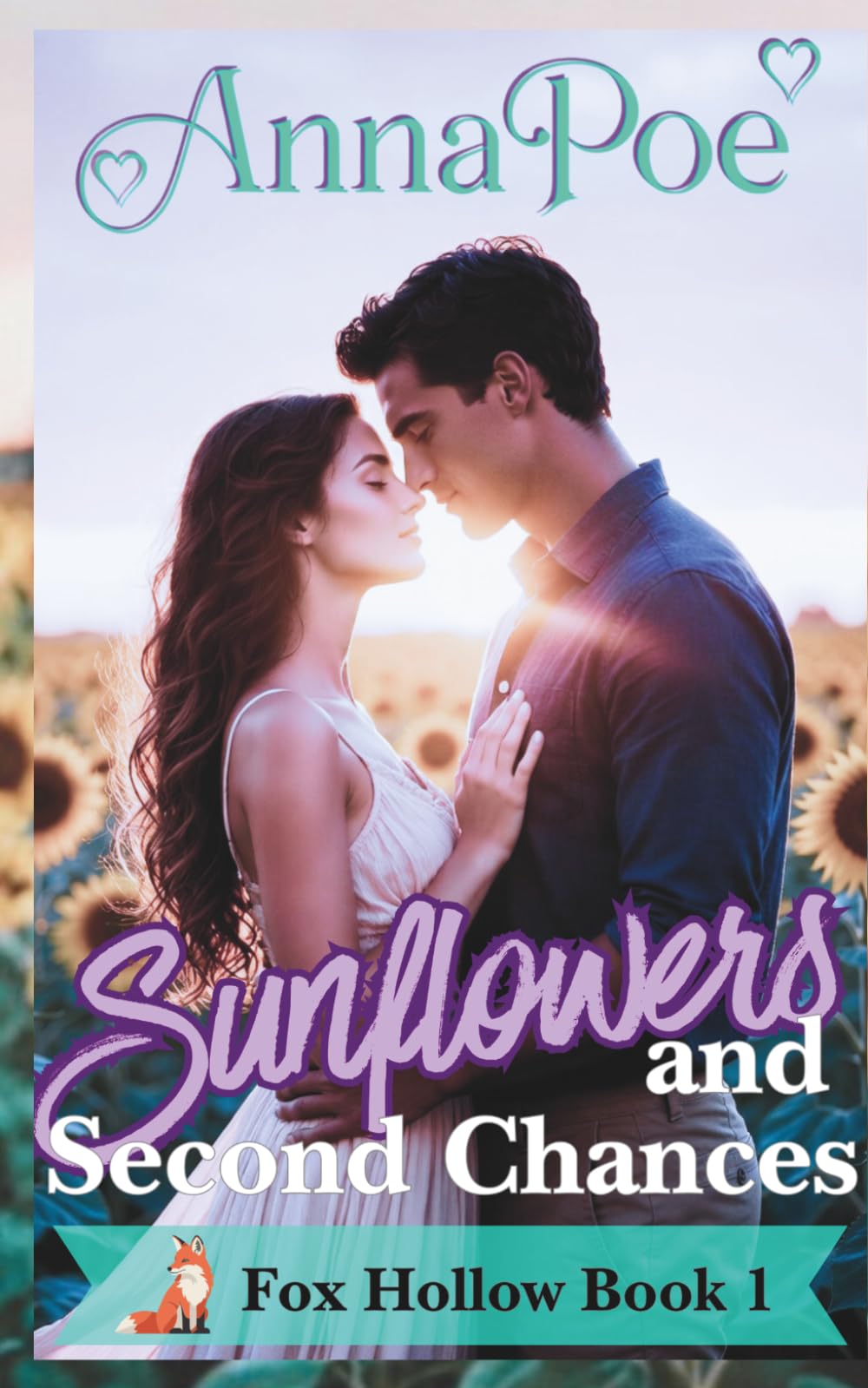 Sunflowers and Second Chances: a Second Chances Sweet Romance: a second chance romance: 1 (Fox Hollow Series)