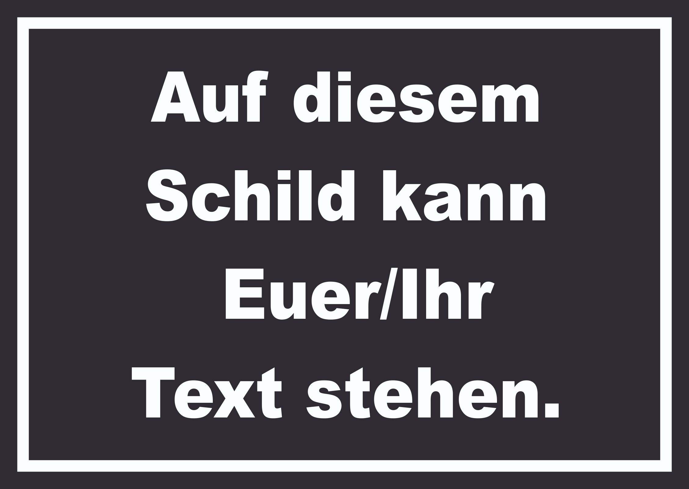 Schild mit Wunschtext waagerecht Text Weiss Hintergrund schwarz A1 (594x841mm)