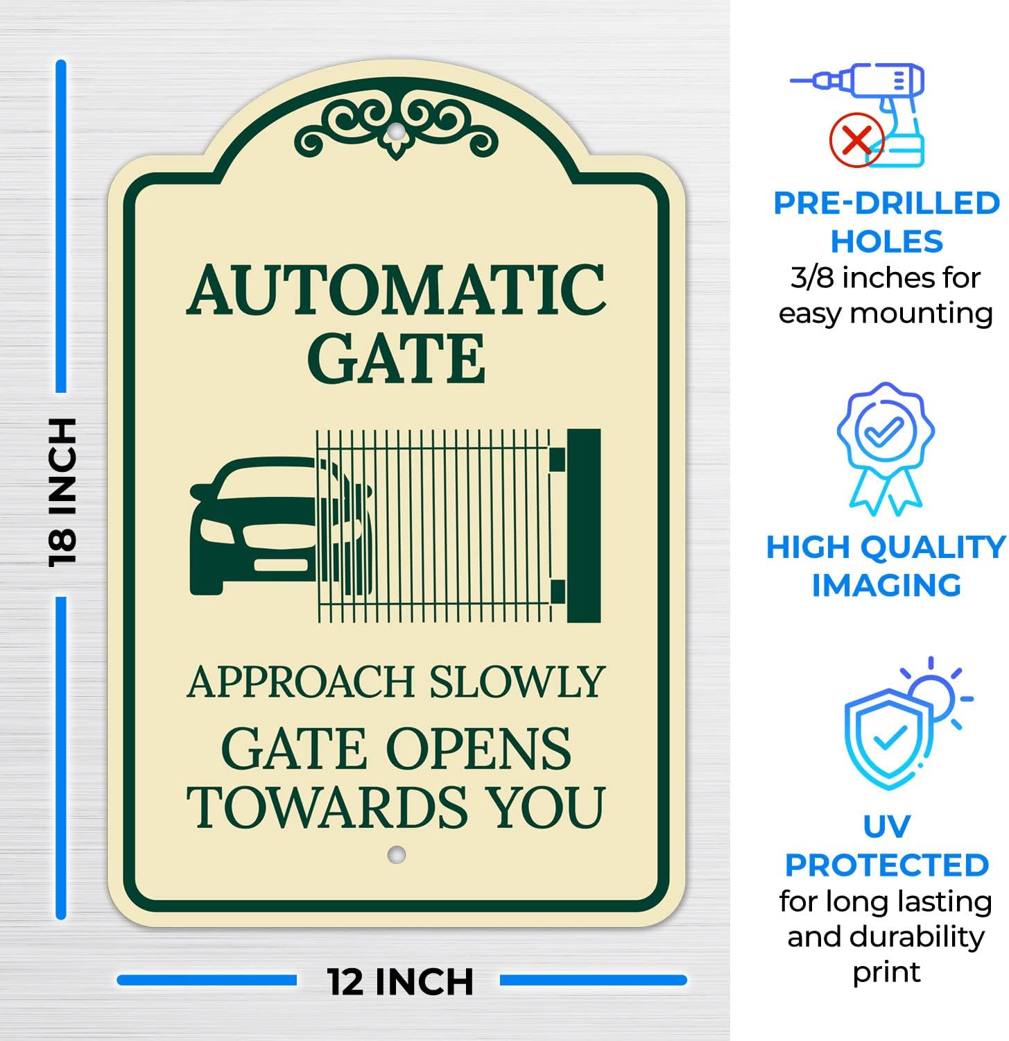 Automatic Gate Approach Slowly Gate Opens Towards You Décor Sign, Green Light, 12x18 Inches, ACM, Fade Resistant, Made in USA