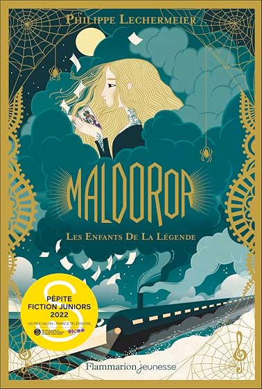 Maldoror. Vol. 1. Les Enfants de la Légende