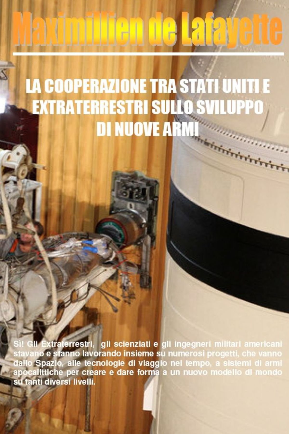 La Cooperazione Tra Stati Uniti E Extraterrestri Sullo Sviluppo Di Nuove Armi