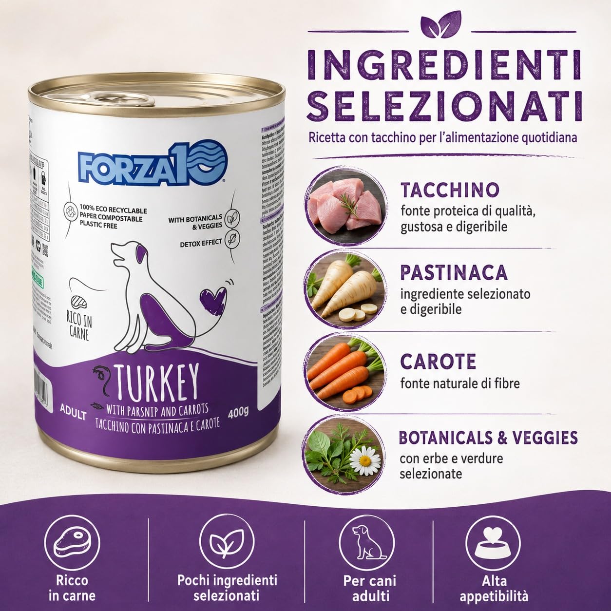 Tacchino,Pastinaca e Carote– Forza10 Cibo Umido per Cani Adulti di tutte le Taglie e Razze, Monoproteico, 12 Lattine x 400g, Alimento Completo Ricco in Carne.