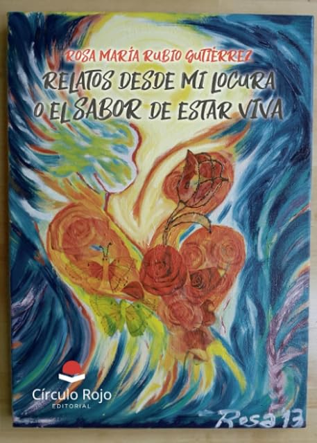 Portada de Relatos desde mi locura o el sabor de estar viva