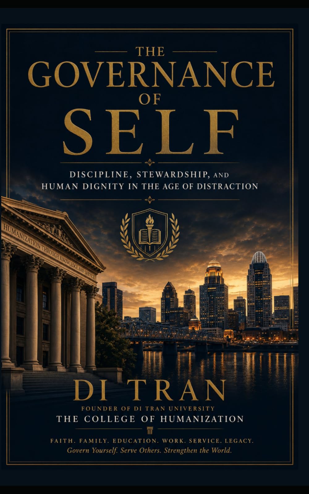 The Governance of Self: Discipline, Stewardship, and Human Dignity in the Age of Distraction