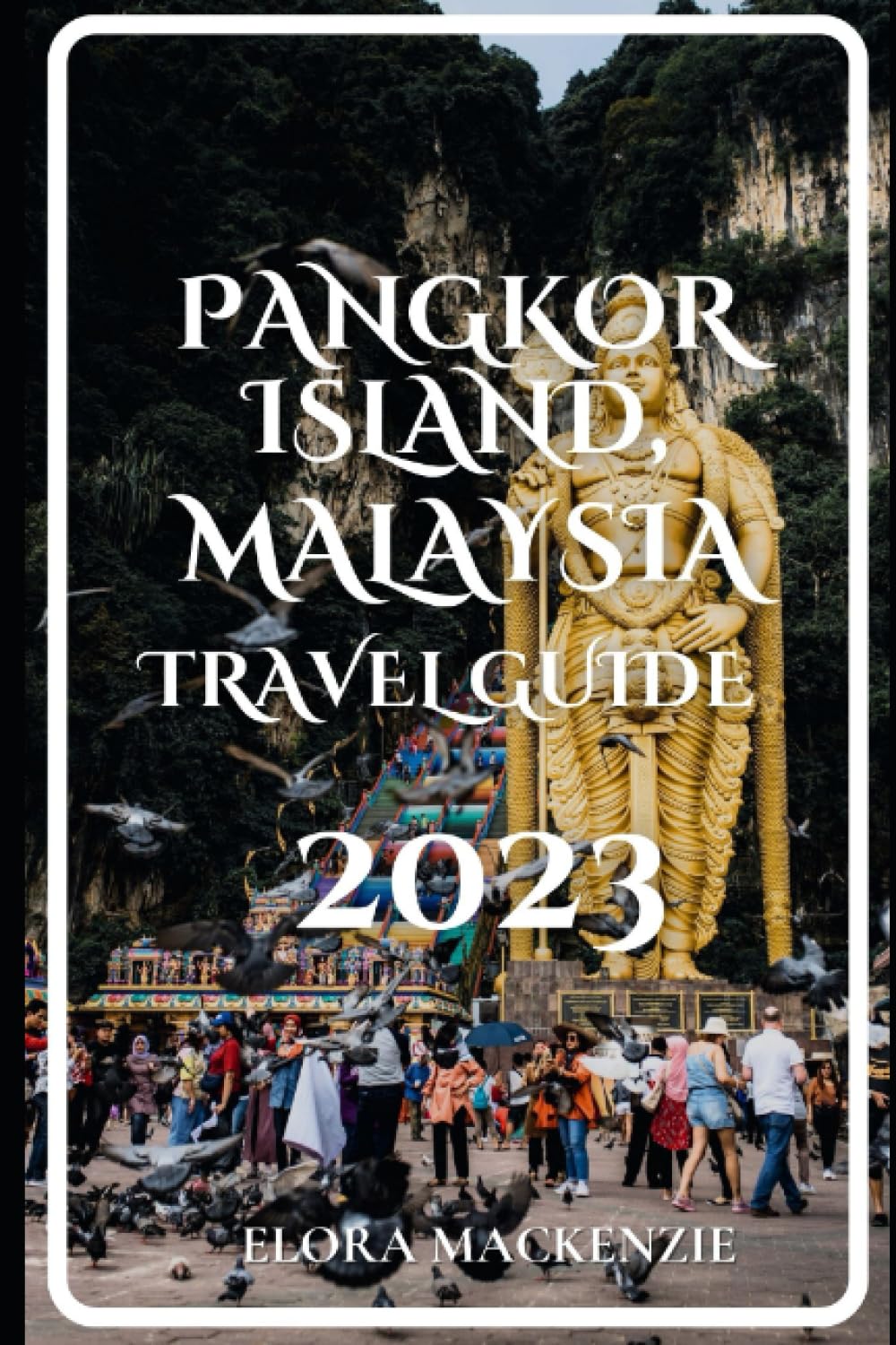 Pangkor Island, Malaysia, Travel Guide 2023 (Beyond Horizons: A Complete Travel Guide Series")