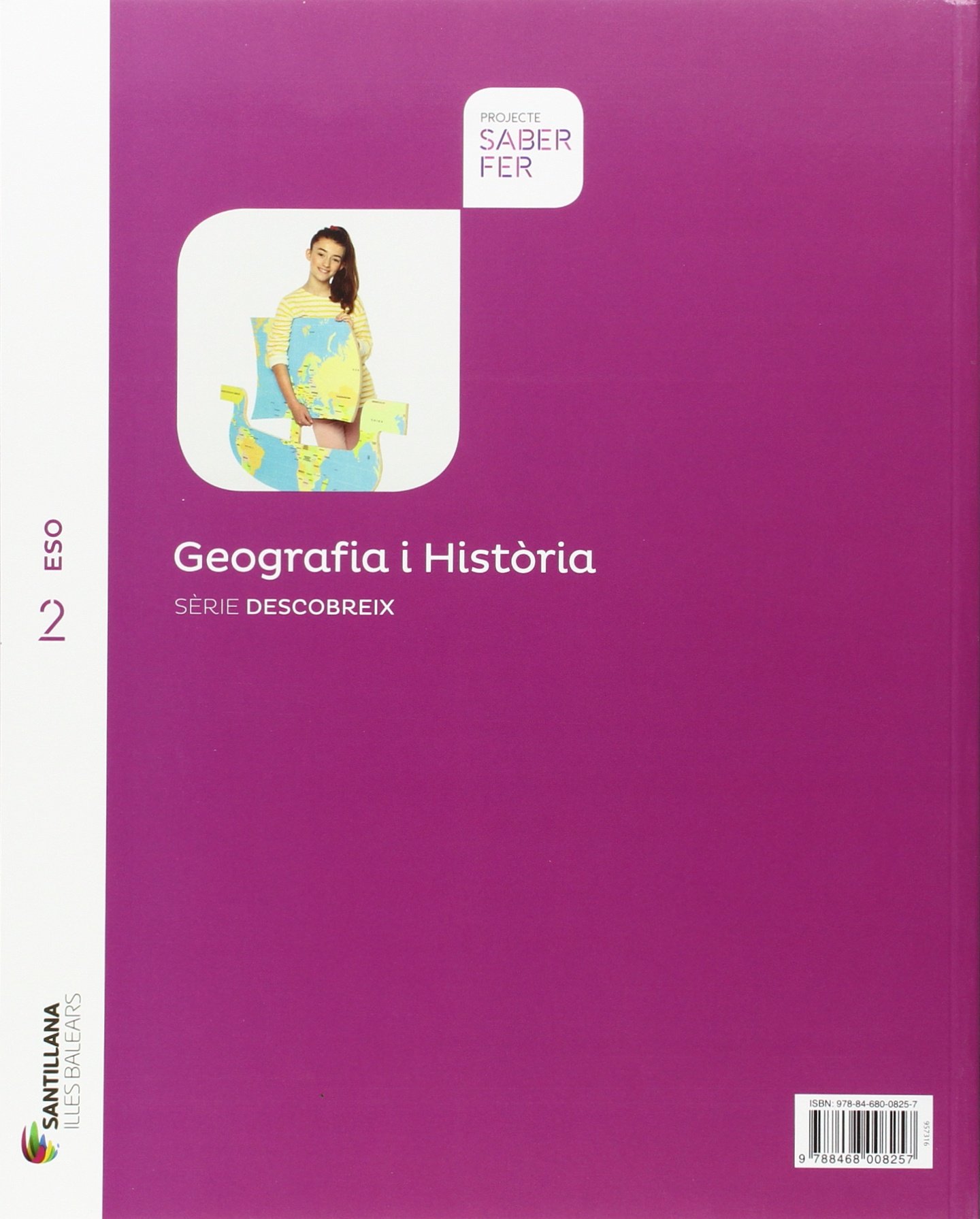 GEOGRAFIA I HISTORIA SERIE DESCOBREIX 2 ESO SABER FER - 9788414113899