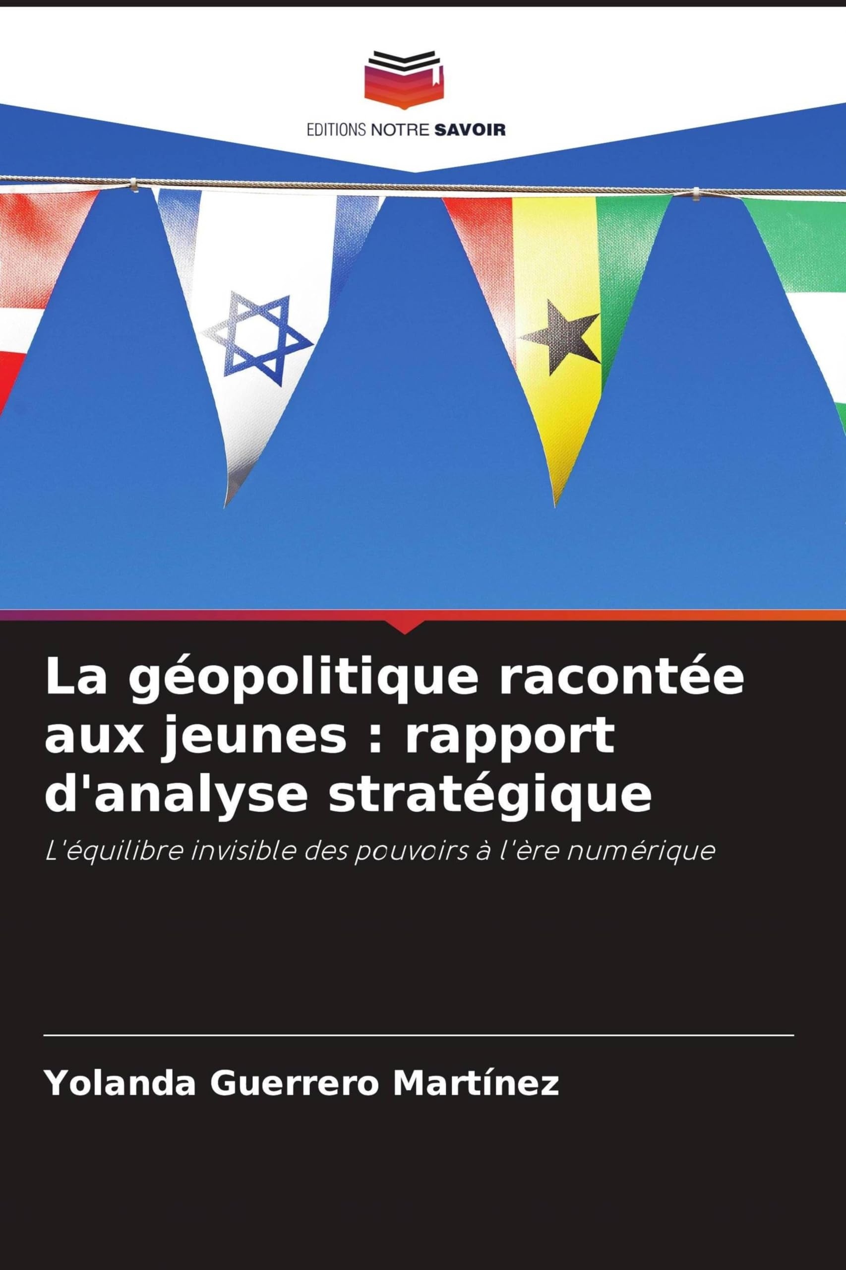 La géopolitique racontée aux jeunes: rapport d'analyse stratégique