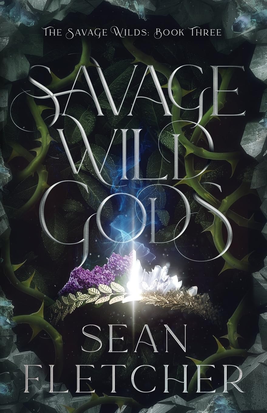 Savage Wild Gods: 3 (The Savage Wilds)