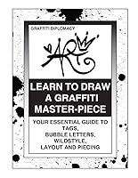 Algopix Similar Product 8 - Learn To Draw A Graffiti MasterPiece