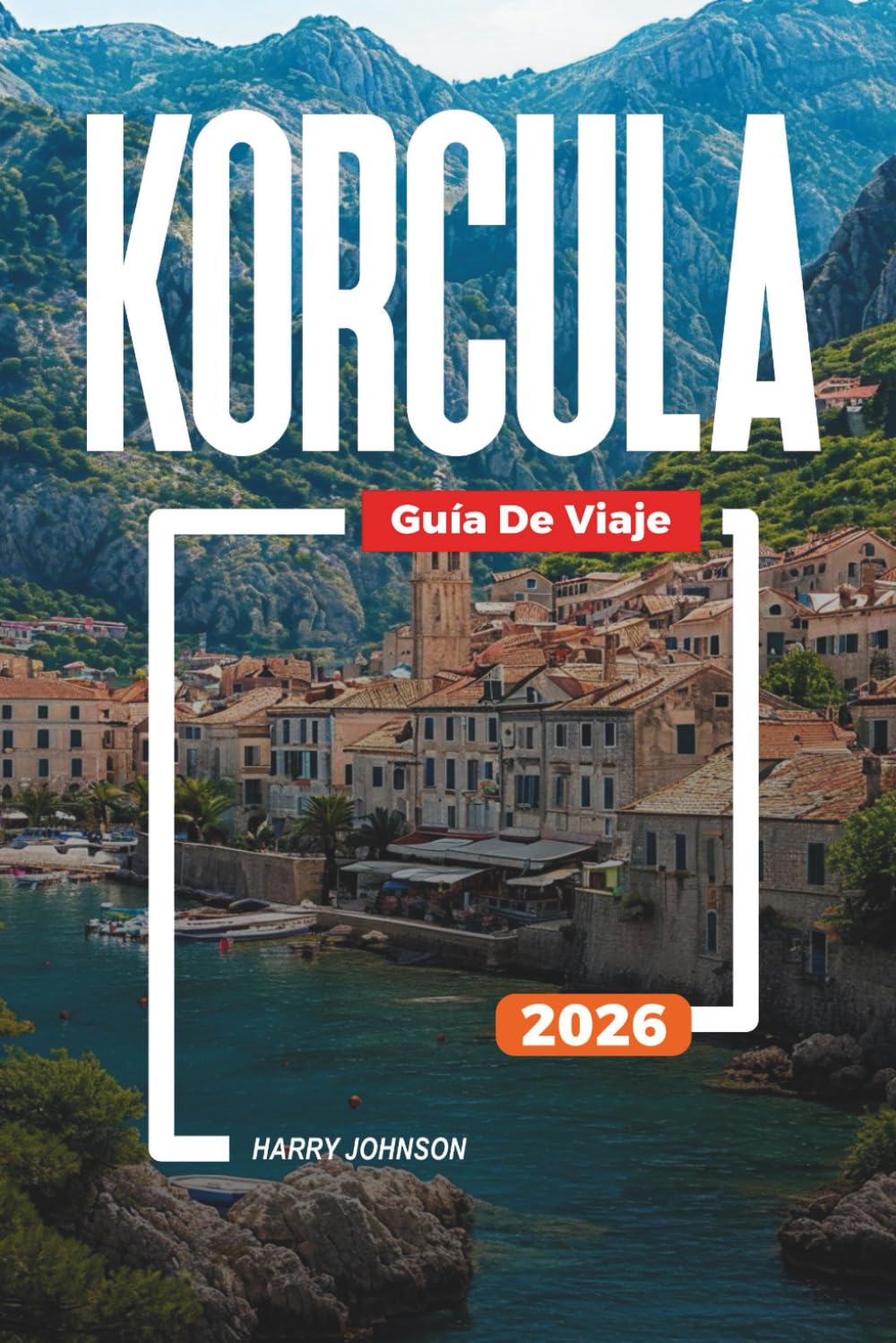GUÍA DE VIAJE KORCULA 2026: Descubre joyas ocultas, monumentos históricos, consejos de viaje y experiencias vacacionales inolvidables