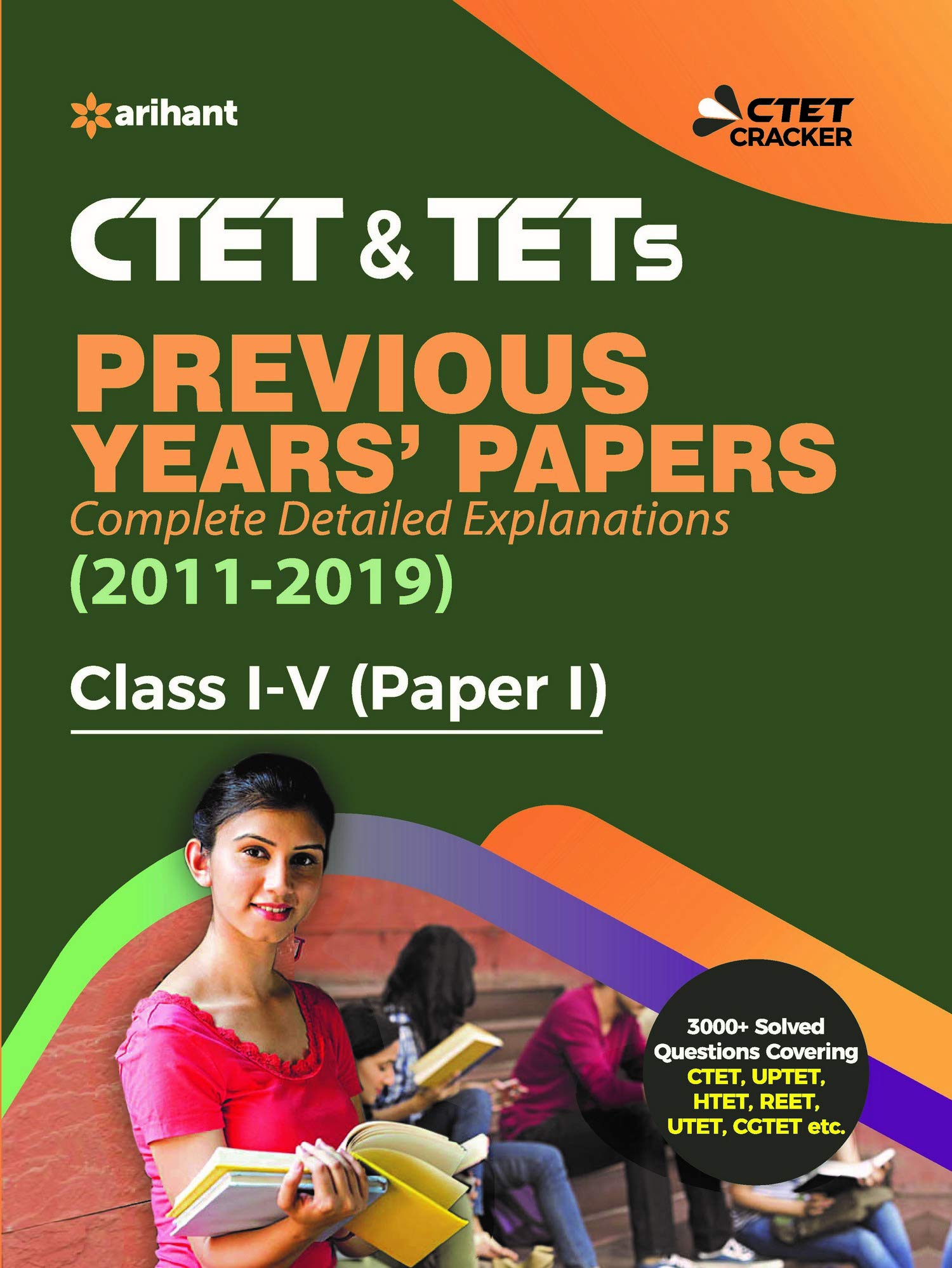 CTET & TETs Previous Years Papers Paper-1 Class 1-5 2019 (Old Edition) (Old Edition)