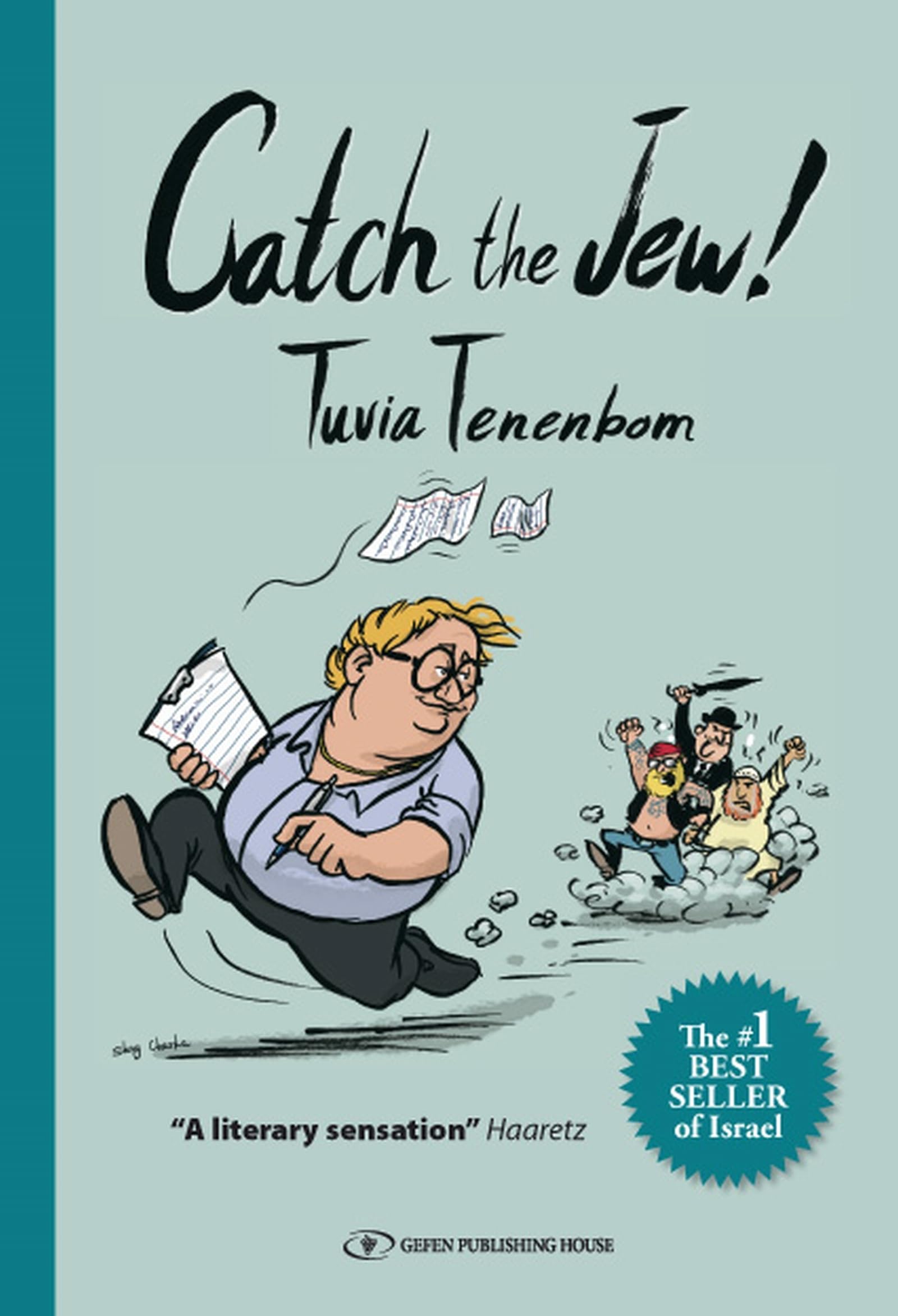 Catch The Jew! Tenenbom, Tuvia