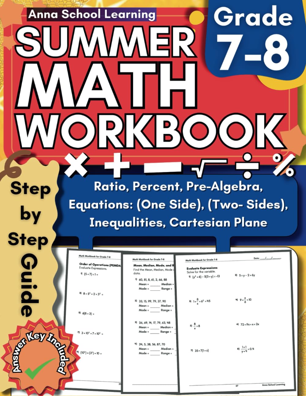 Summer Math Workbook Grade 7-8, With Equations One Side, Two Sides, Inequalities, Expressions, Ratio, Percentage, Statistics and Geometry Skills: 7th ... Answers, Ages 12-14 (Summer Math Workbooks)