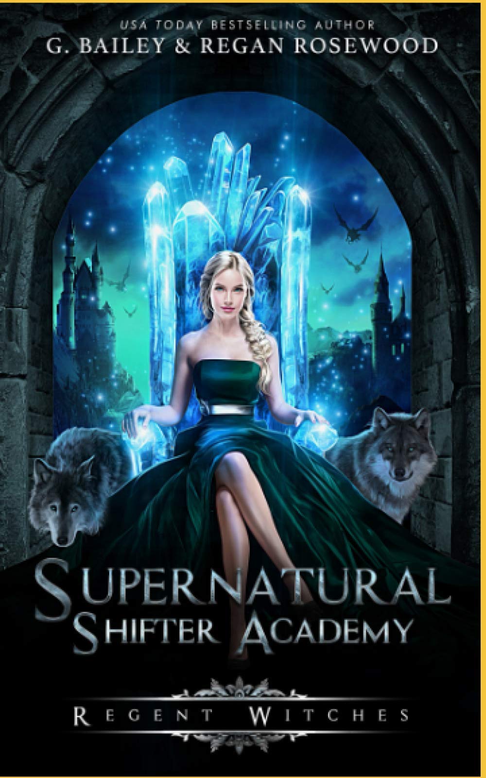 Regent Witches (Supernatural Shifter Academy)