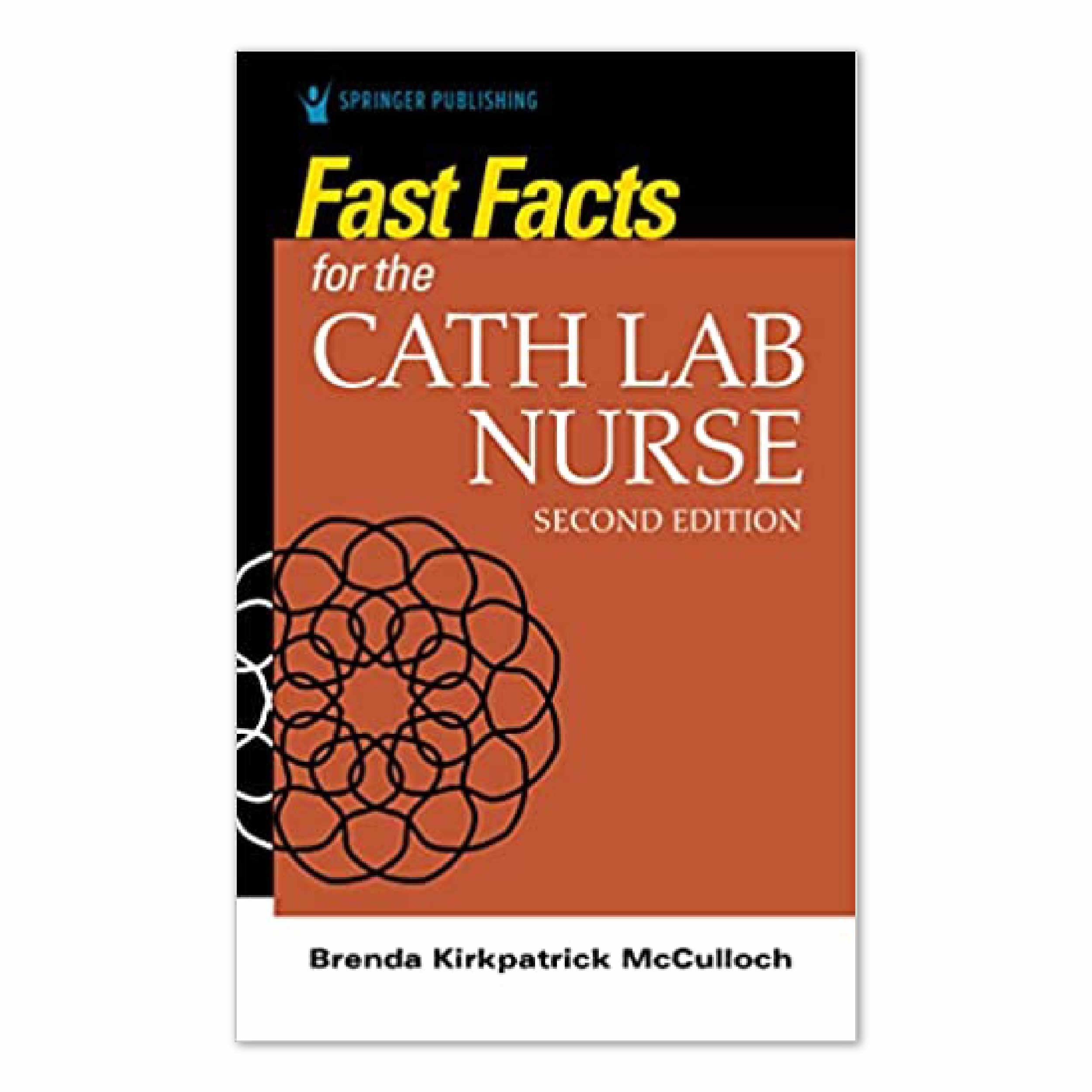 Fast Facts for the Cath Lab Nurse