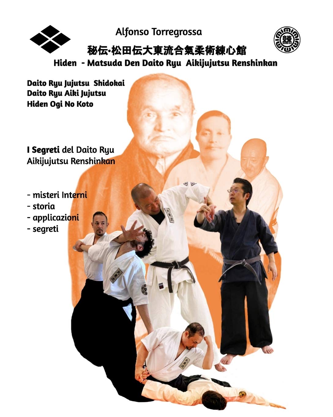 Jujitsu - Daito Ryu Aikijujutsu Renshinkan Vol. 3 - I segreti Hiden: Jujitsu Daito Ryu Jujutsu Shidokai , Daito Ryu Aiki Jujutsu Hiden Ogi No Koto