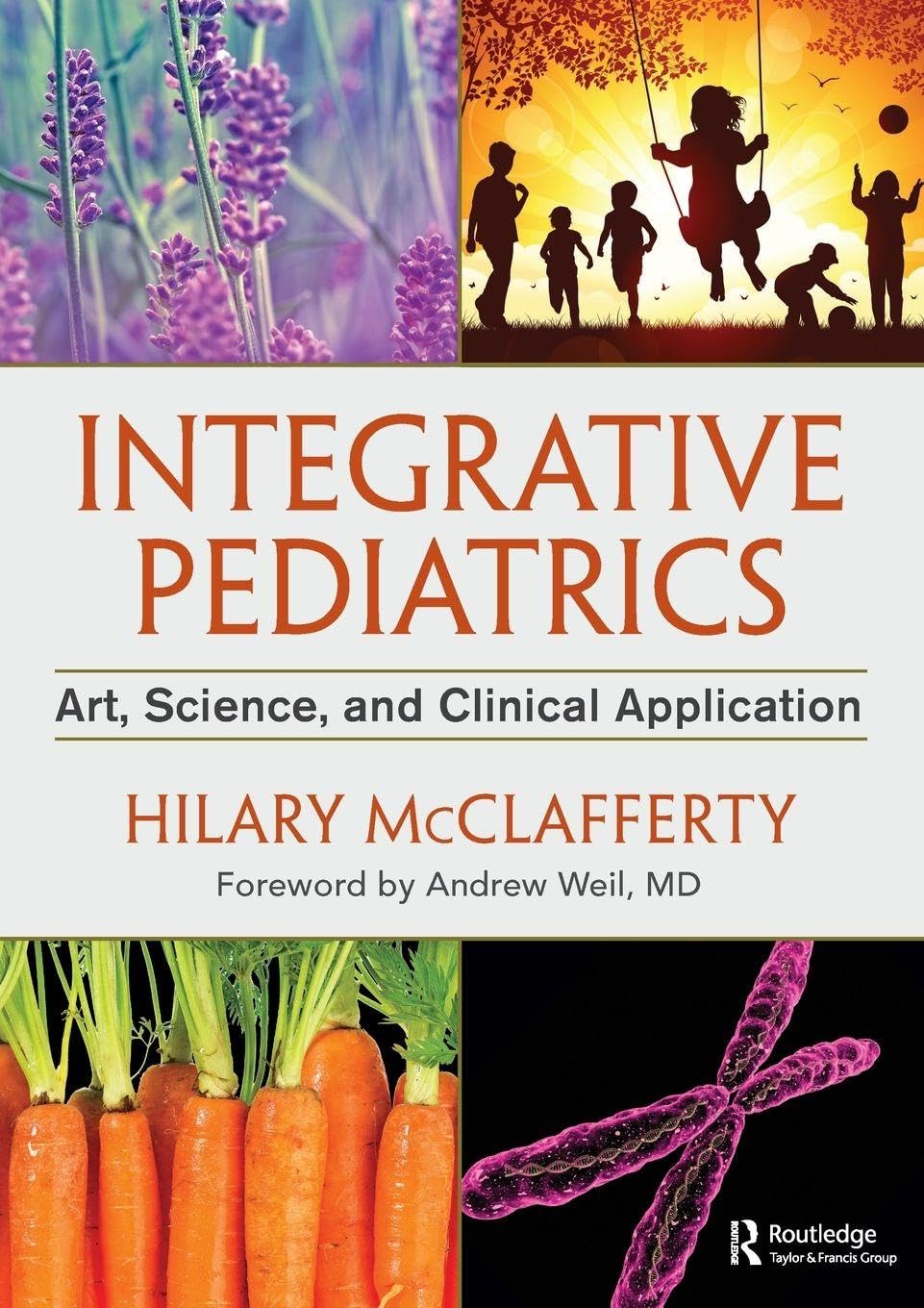 Integrative Pediatrics: Art, Science, and Clinical Application