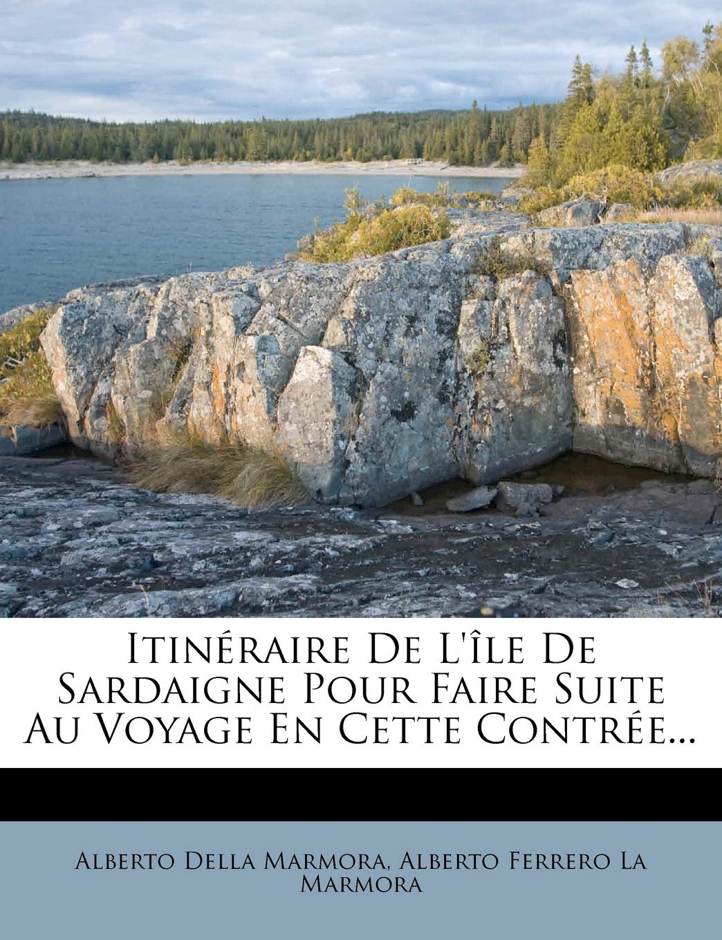 Itinéraire De L'île De Sardaigne Pour Faire Suite Au Voyage En Cette Contrée... (French Edition)