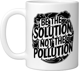 Be The Solution Not The Pollution - Earth Day Ceramic Mug, White