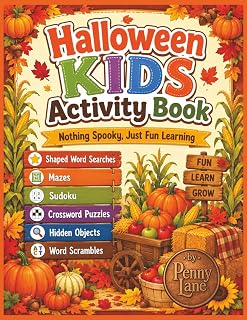 Halloween KIDS Activity Book: Puzzles, Mazes, & Games for Boys and Girls Ages 6+ (Holiday KIDS Activity Book Series) by Penny Lane — Halloween Activity Book for Kids Kindle bestseller