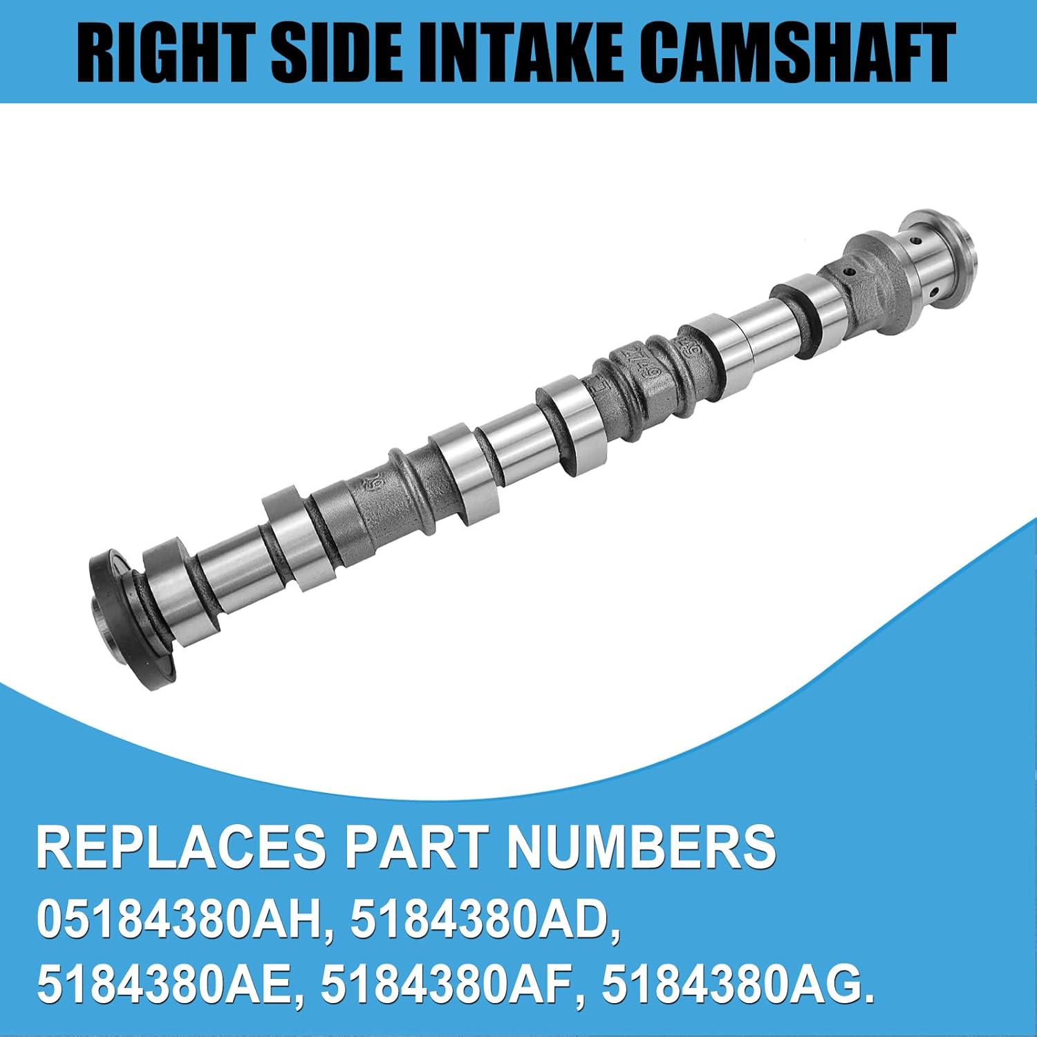 5184380AG Right Side Intake Camshaft Compatible with Jeep Grand Cherokee Wrangler Dodge Avenger Challenger Durango Journey Chrysler 300 Ram 1500 3.6L V6 Models Replaces 05184380AH 5184380AE 5184380AF