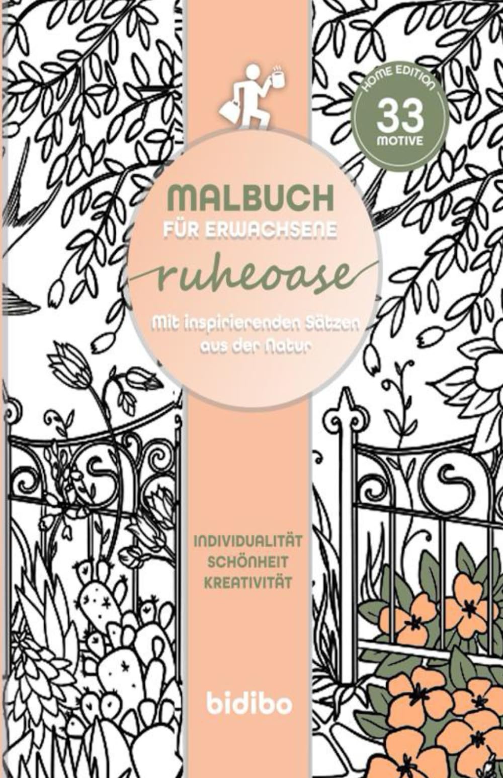 RUHEOASE A5 Malbuch to go für unterwegs - 33 Blumen Garten Motive und naturnahe Zitate im Ausmalbuch für erwachsene Frauen & Männer,: Malbuch für Entspannung Ruhe zuhause & auf Reisen für Zug & Bahn