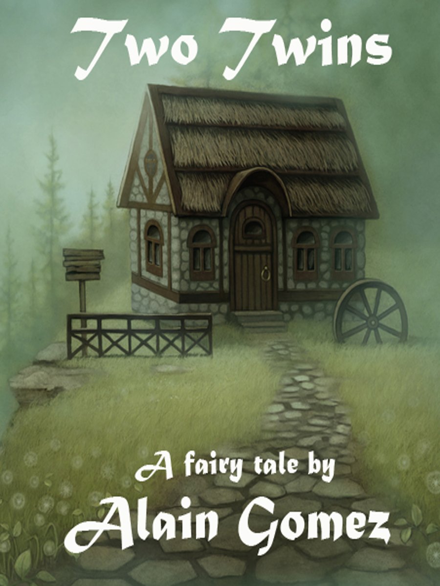Two Twins (Fairy Tales and Fables Book 1)