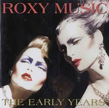 Amazon.co.jp: ROXY MUSIC/THE EARLY: ミュージック