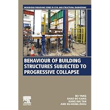 Behaviour of Building Structures Subjected to Progressive Collapse