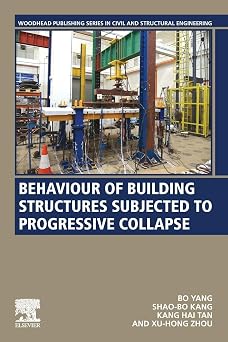 Behaviour of Building Structures Subjected to Progressive Collapse