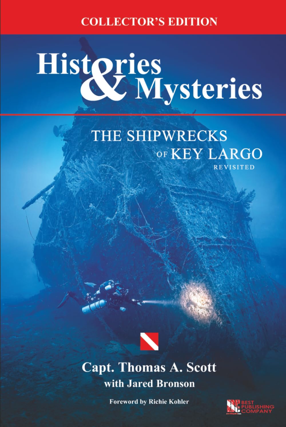 Histories & Mysteries The Shipwrecks of Key Largo, Revisited