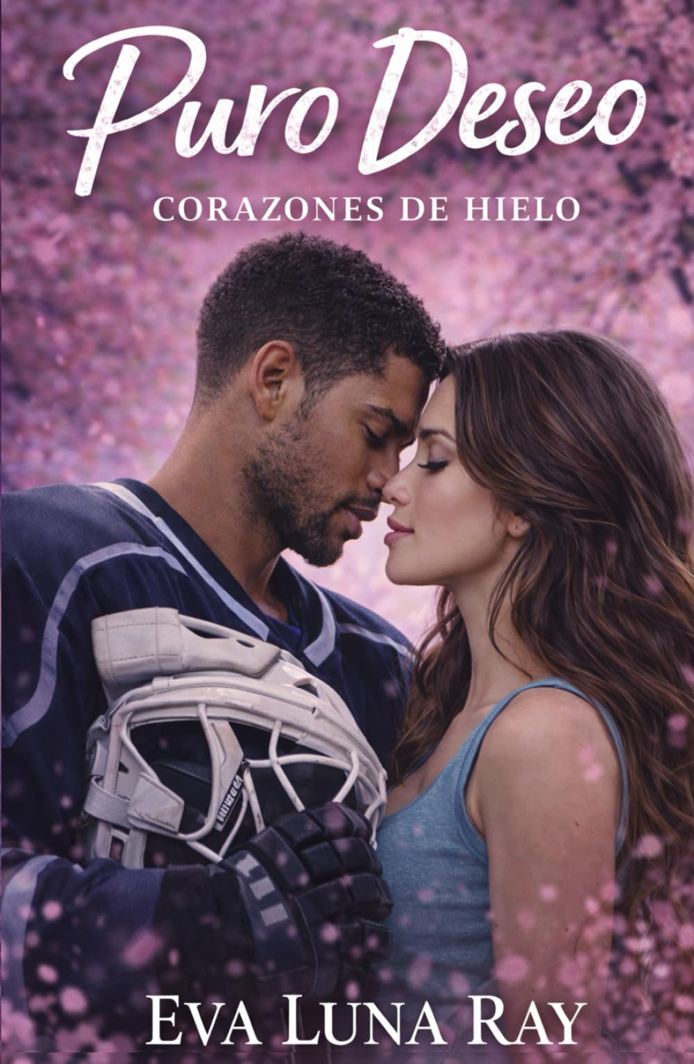 Puro deseo: Novela romántica deportiva: Un noviazgo falso con la estrella rebelde del hockey (Corazones de hielo)