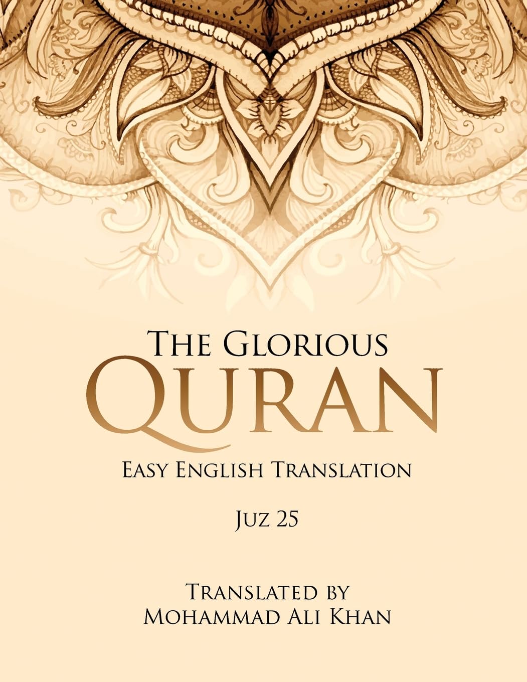 The Glorious Quran, JUZ 25, EASY ENGLISH TRANSLATION, WORD BY WORD