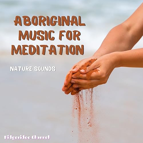 Aboriginal Sleep Music (Ambient Music for Relaxation) by Didgeridoo