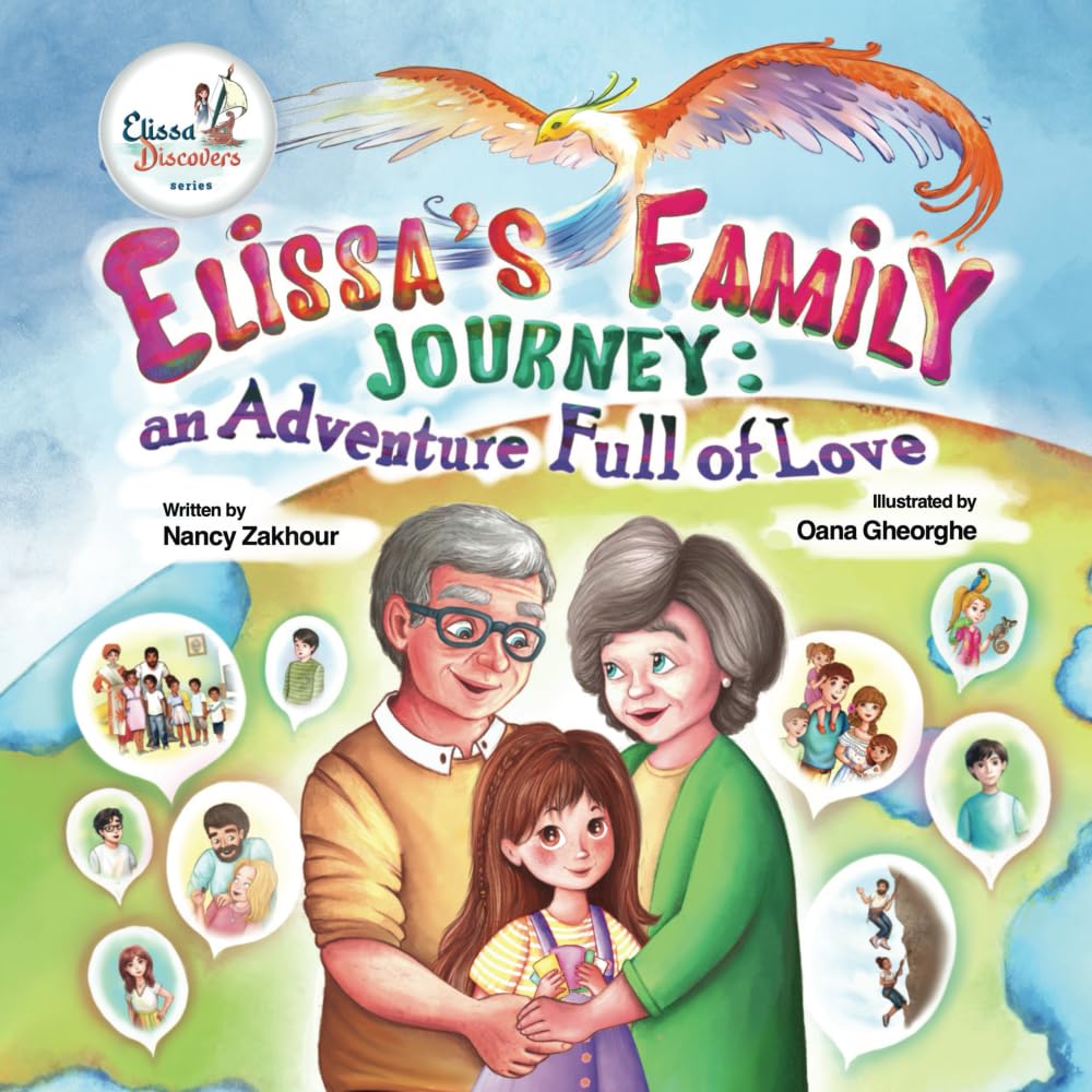 Elissa's Family Journey: An Adventure Full of Love: 5 (Elissa Discovers)