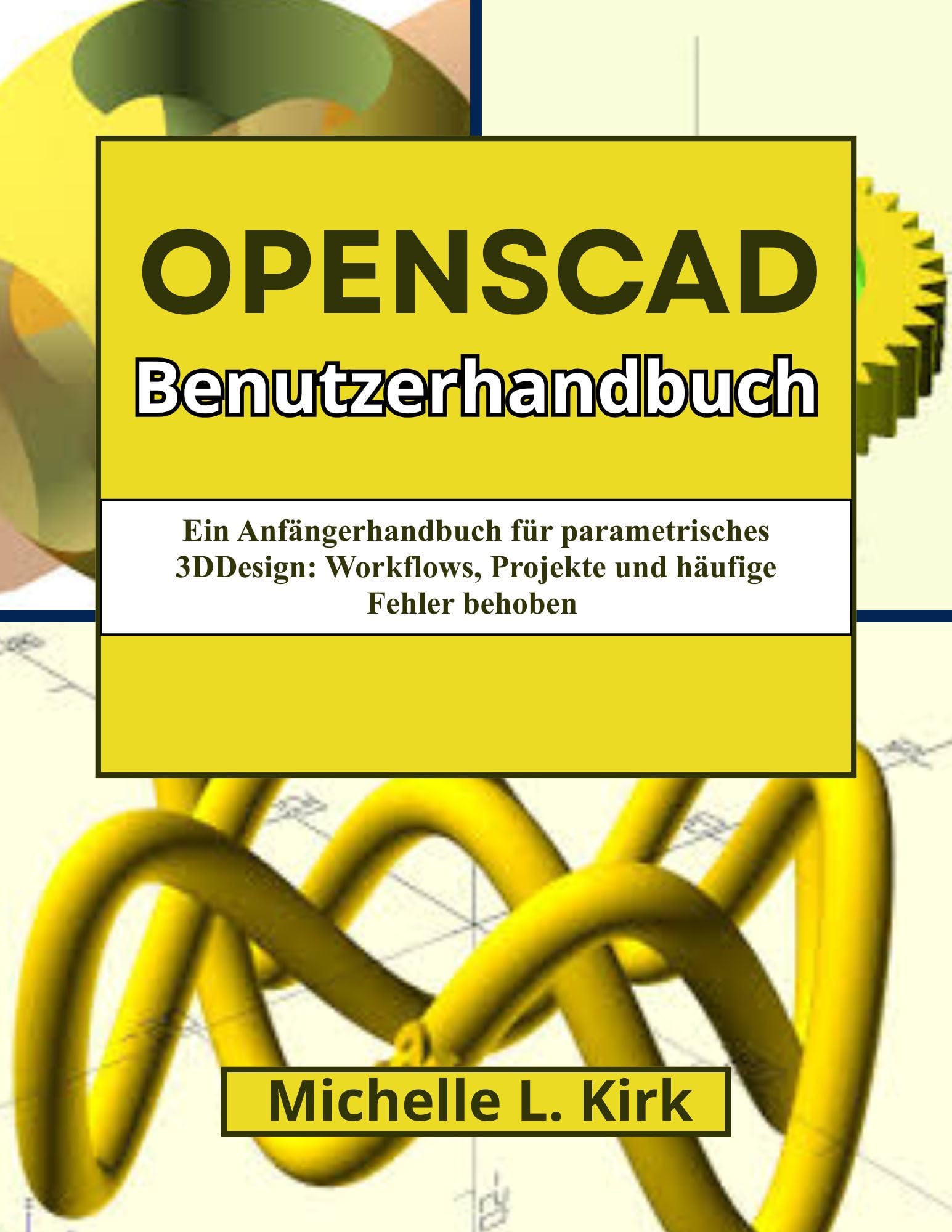 Guide OpenSCAD en allemand livre d'initiation à la modélisation 3D paramétrique