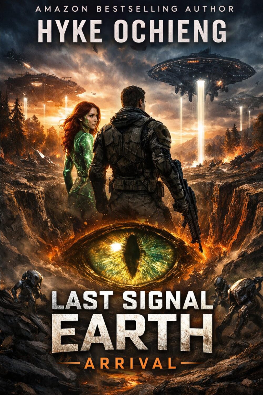 Last Signal Earth: Arrival (The Living Earth Saga)