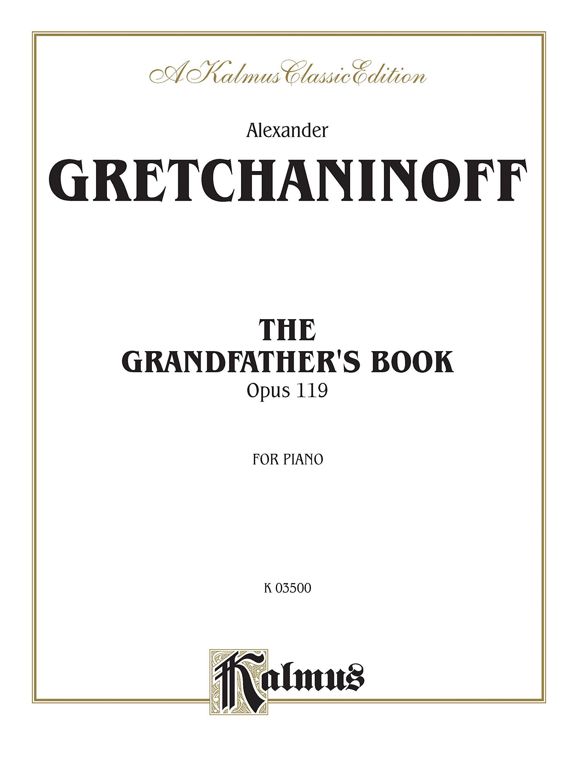 Gretchaninoff Grandfather piano le livre idéal pour jouer en famille
