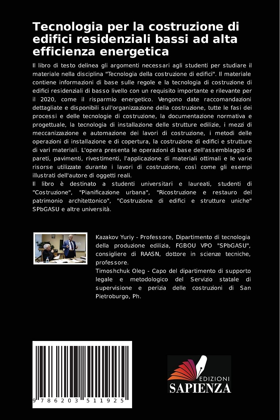 Tecnologia per la costruzione di edifici residenziali bassi ad alta efficienza energetica