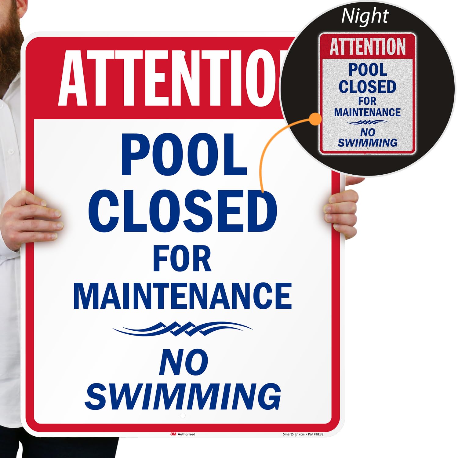 SmartSign 30 x 24 inch “Attention - Pool Closed For Maintenance, No Swimming” Metal Sign, 80 mil Aluminum, 3M Laminated Engineer Grade Reflective Material, Red, Blue and White, Made in USA