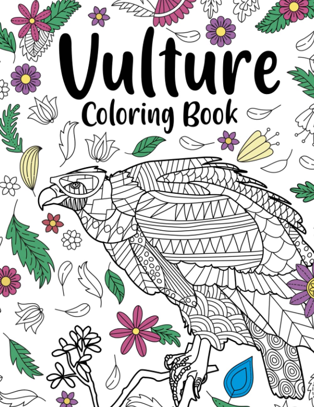 Vulture Coloring Book: A Cute Adult Coloring Books for Vulture Owner, Best Gift for Vulture Lovers