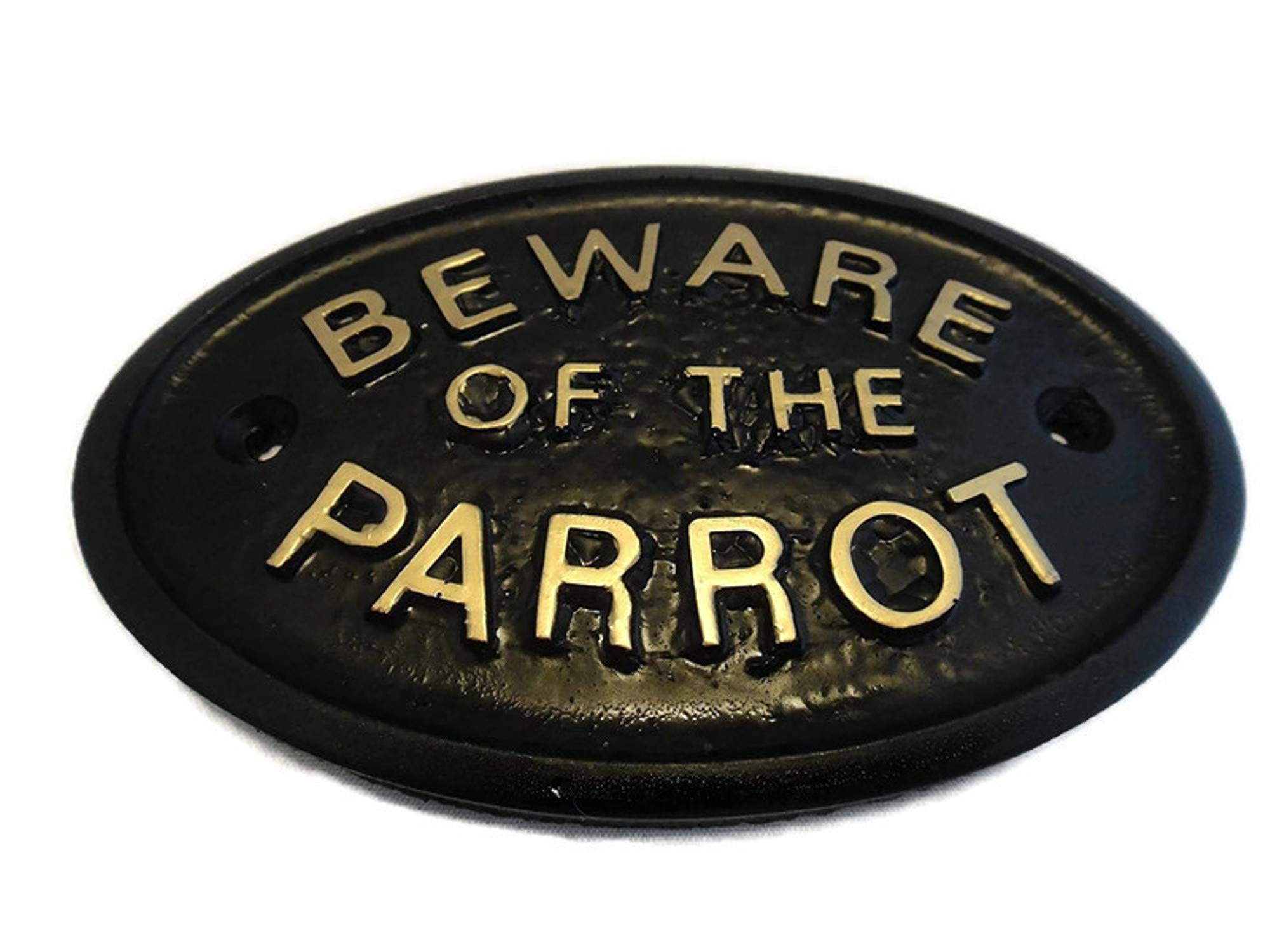 Artisan BEWARE OF THE PARROT HOUSE/GARDEN WALL PLAQUE (Black)