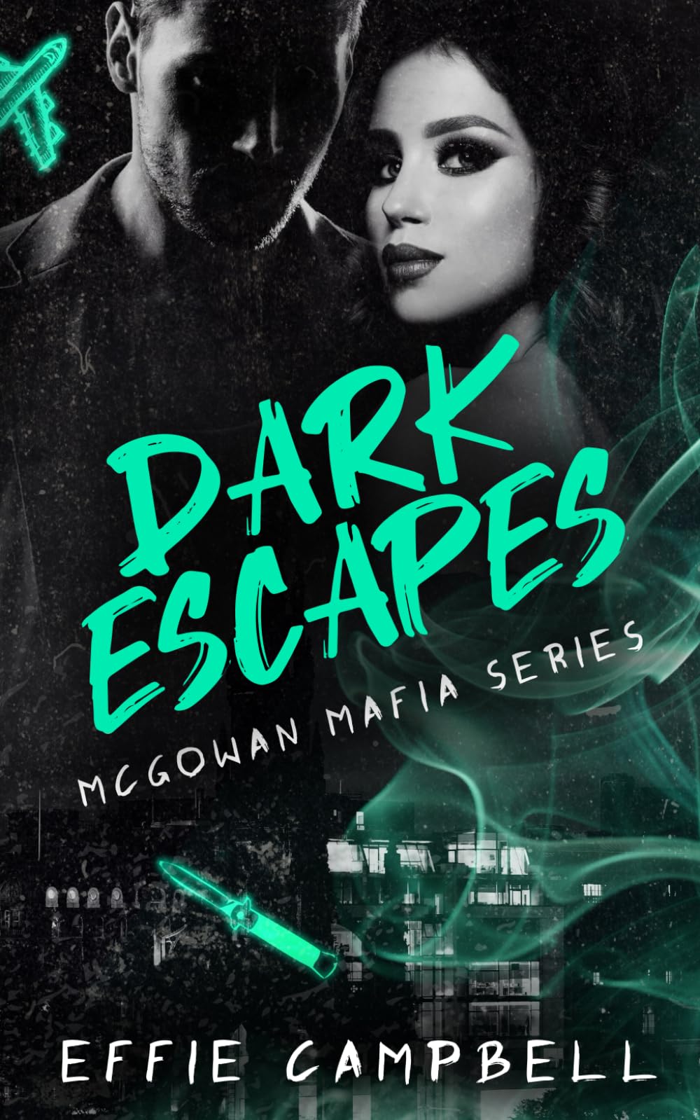 Dark Escapes: A dark Scottish mafia romance: 1 (McGowan Mafia Series)