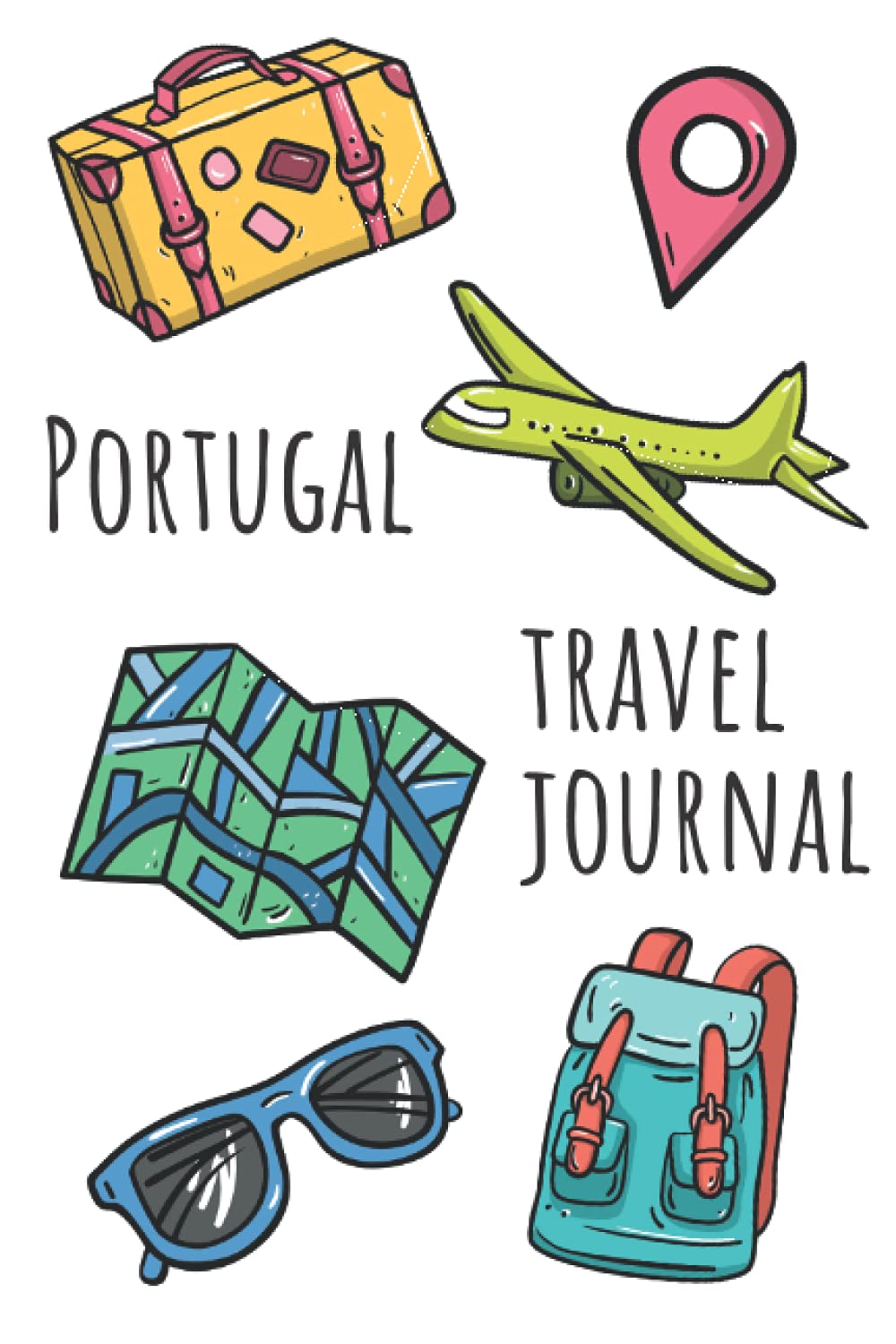 Portugal Travel Journal: Cute Portugal Travel Journal Gift for Travelers & Tourists, Lined Notebook with 120 Pages