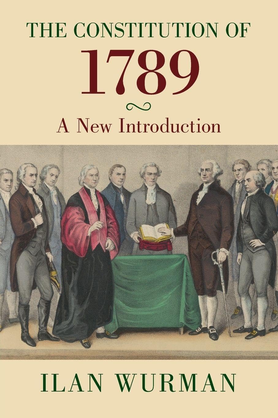 The Constitution of 1789: A New Introduction