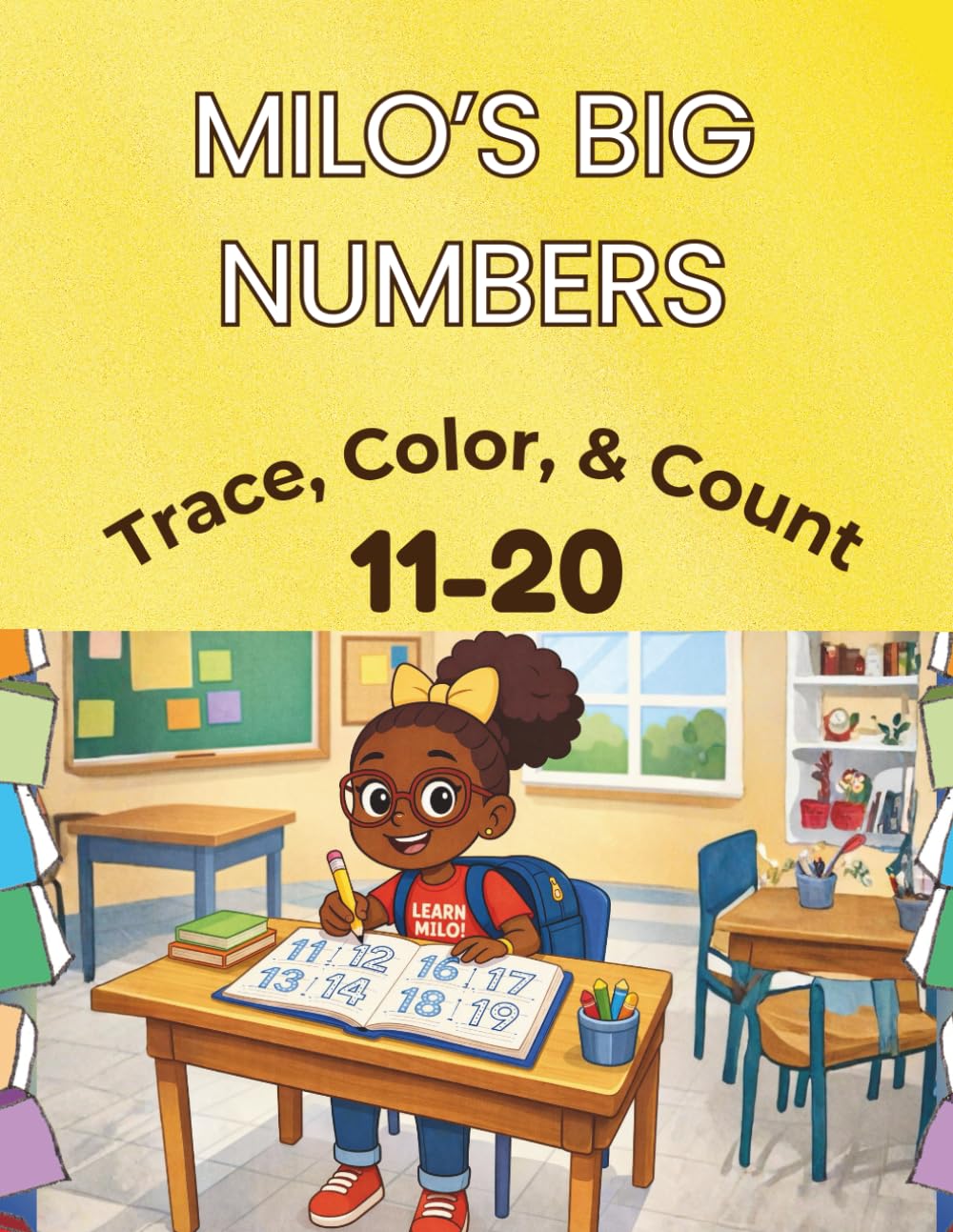 Milo's Big Numbers: Trace, Color, & Count 11-20 (Milo's Number Series)