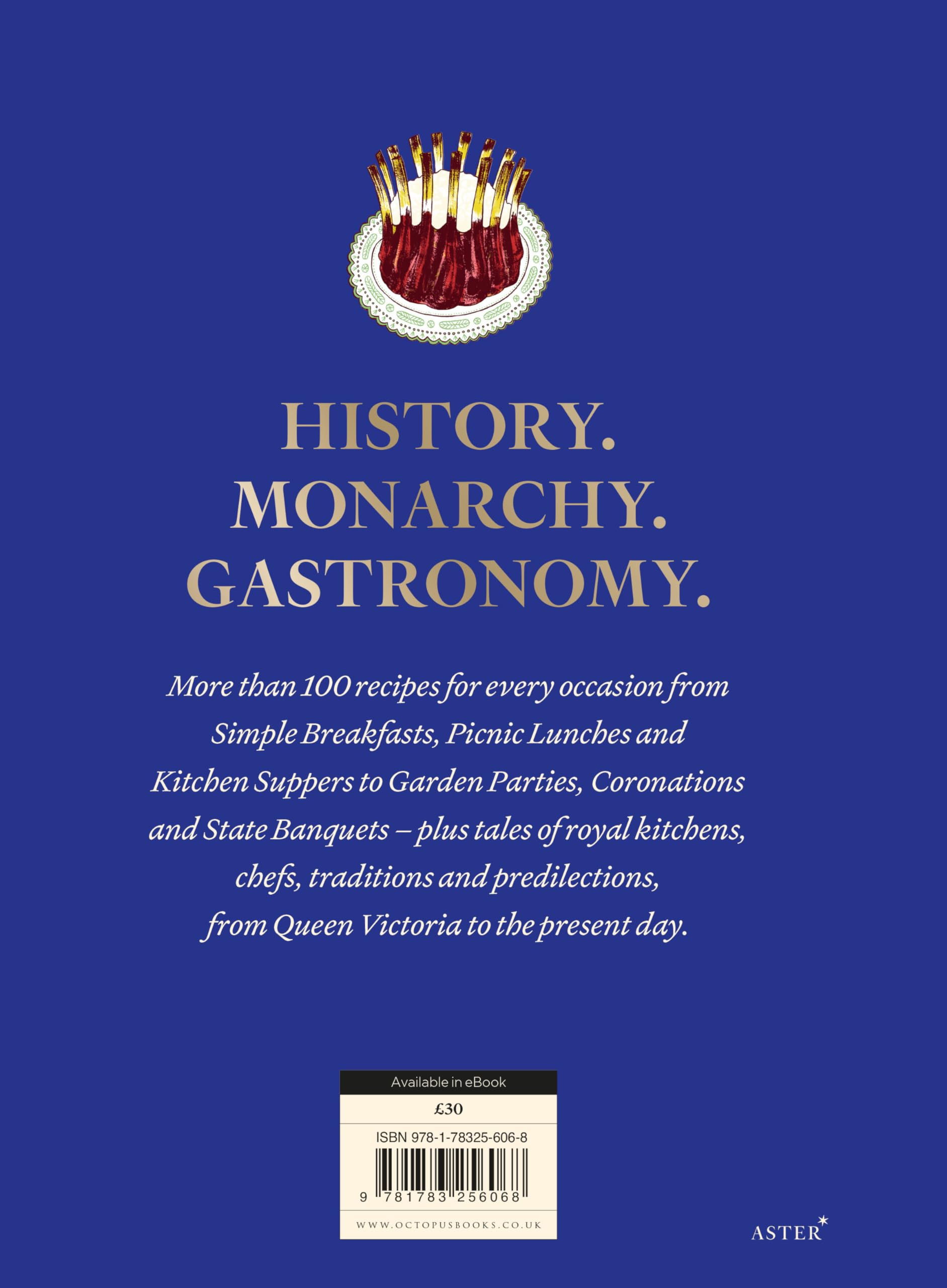 Cooking and the Crown: Royal recipes from Queen Victoria to King Charles III