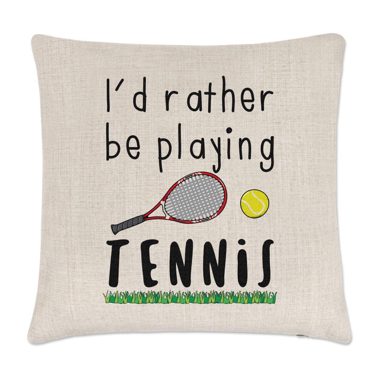 Gift Base I'd Rather Be Playing Tennis Linen Cushion Cover
